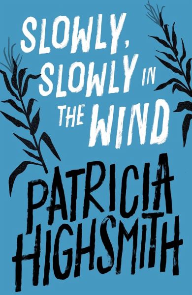 Slowly, Slowly in the Wind (eBook, ePUB) Slowly, Slowly in the Wind (eBook, ePUB)