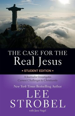 The Case for the Real Jesus - Strobel, Lee