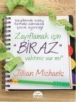 Zayiflamak Icin Biraz Vaktiniz Var mi - Michaels, Jillian