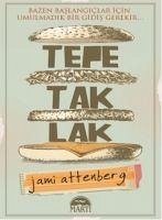 Tepetaklak - Attenberg, Jami