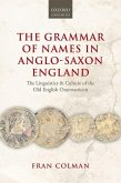 The Grammar of Names in Anglo-Saxon England