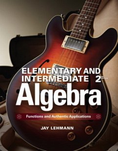 Elementary & Intermediate Algebra, m. 1 Beilage, m. 1 Online-Zugang; . - Lehmann, Jay