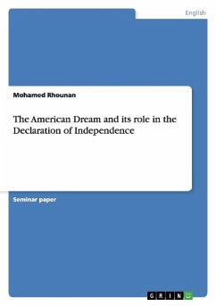 The American Dream and its role in the Declaration of Independence