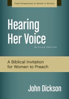 Hearing Her Voice, Revised Edition - Dickson, John