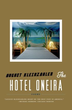 Hotel Oneira - Kleinzahler, August