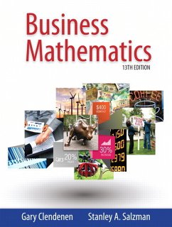Business Mathematics plus MyMathLab with Pearson eText -- Access Card Package, m. 1 Beilage, m. 1 Online-Zugang; . - Clendenen, Gary;Salzman, Stanley A.