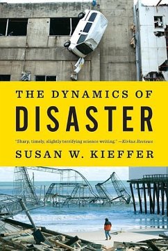 The Dynamics of Disaster - Kieffer, Susan W.