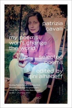 My Poems Won't Change the World - Cavalli, Patrizia