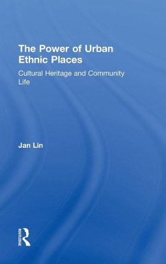 The Power of Urban Ethnic Places - Lin, Jan