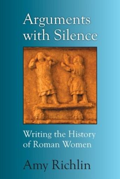 Arguments with Silence - Richlin, Amy
