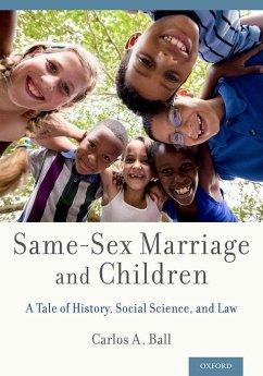 Same-Sex Marriage and Children - Ball, Carlos A