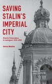 Saving Stalin's Imperial City