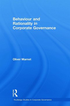 Behaviour and Rationality in Corporate Governance - Marnet, Oliver