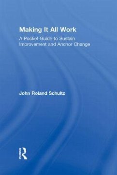 Making It All Work - Schultz, John R