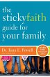 The Sticky Faith Guide for Your Family - Bild 1