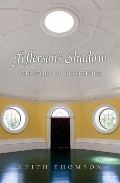 Jefferson's Shadow - Thomson, Keith Stewart