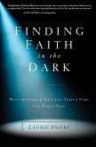 Finding Faith in the Dark