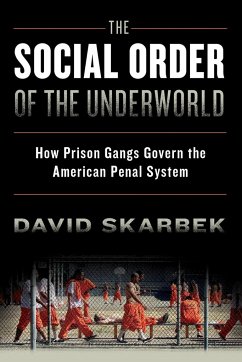 The Social Order of the Underworld - Skarbek, David (Lecturer, Lecturer, Kings College London)