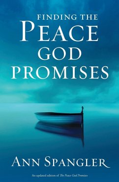Finding the Peace God Promises - Spangler, Ann