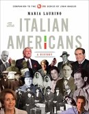 The Italian Americans: A History