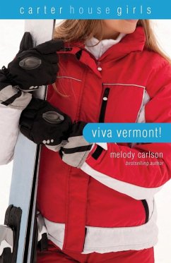 Viva Vermont! - Carlson, Melody