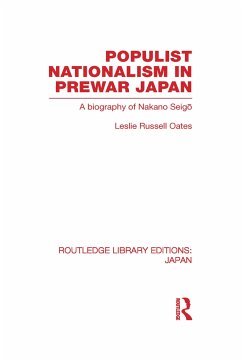 Populist Nationalism in Pre-War Japan - Oates, Leslie R