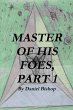 Master of His Foes, Part 1 - Bild 1