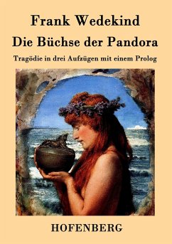 Die Büchse der Pandora - Frank Wedekind