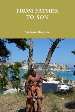 FROM FATHER TO SON - Berghella, Vincenzo