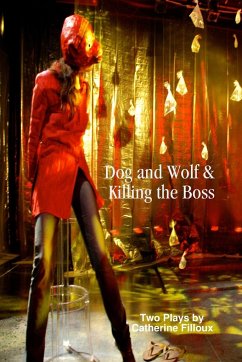 Dog and Wolf & Killing the Boss - Filloux, Catherine
