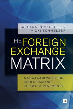 The Foreign Exchange Matrix (eBook, ePUB) - Rockefeller, Barbara; Schmelzer, Vicki