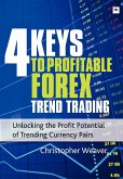 4 Keys to Profitable Forex Trend Trading (eBook, ePUB)