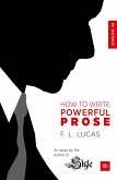 How to Write Powerful Prose (eBook, ePUB)