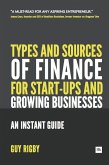 Types and Sources of Finance for Start-up and Growing Businesses (eBook, ePUB)