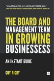 The Board and Management Team in Growing Businesses (eBook, ePUB)