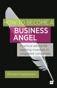 How To Become A Business Angel (eBook, ePUB) - Hargreaves, Richard