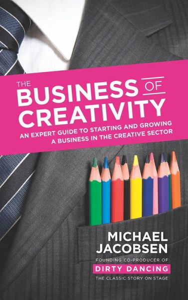 The Business of Creativity (eBook, ePUB)