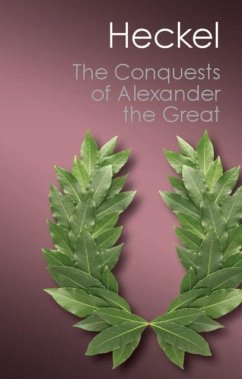 Conquests of Alexander the Great (eBook, PDF) - Heckel, Waldemar