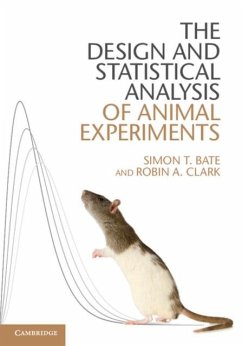 Design and Statistical Analysis of Animal Experiments (eBook, PDF) - Bate, Simon T.