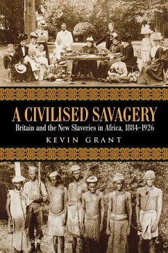 A Civilised Savagery (eBook, PDF) - Grant, Kevin