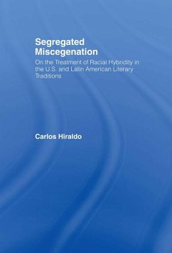 Segregated Miscegenation (eBook, PDF) - Hiraldo, Carlos