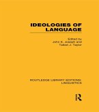 Ideologies of Language (RLE Linguistics A: General Linguistics) (eBook, PDF)