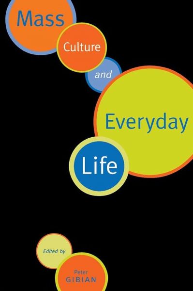 Mass Culture and Everyday Life (eBook, ePUB)