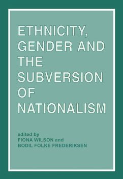 Ethnicity, Gender and the Subversion of Nationalism (eBook, ePUB)