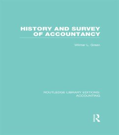 History and Survey of Accountancy (RLE Accounting) (eBook, PDF) - Green, Wilmer L.