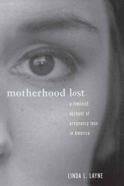Motherhood Lost (eBook, PDF) Motherhood Lost (eBook, PDF)
