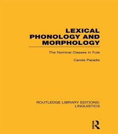 Lexical Phonology and Morphology (RLE Linguistics A: General Linguistics) (eBook, PDF) - Paradis, Carole