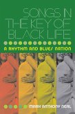 Songs in the Key of Black Life (eBook, ePUB)