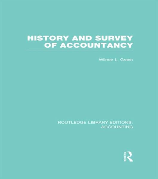 History and Survey of Accountancy (RLE Accounting) (eBook, ePUB)