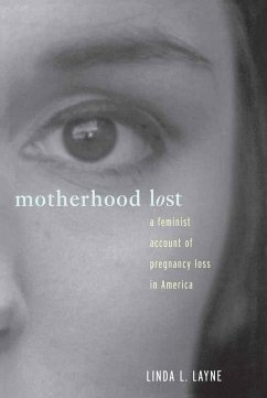 Motherhood Lost (eBook, ePUB) - Layne, Linda L.